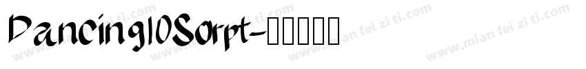 Dancing Sorpt字体转换
